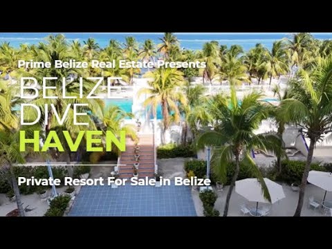 Belize Dive Haven Island Resort for Sale